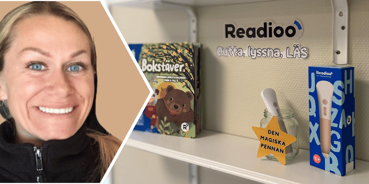Förskolläraren Lisa: ”Med Readioo får barnen aha-upplevelser kring skriftspråket”