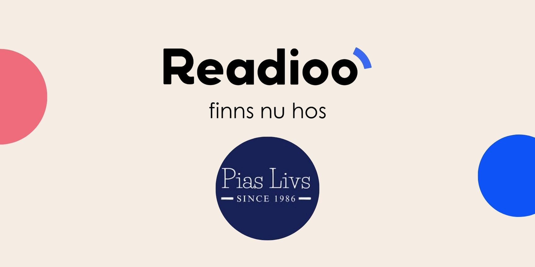 Readioo finns nu hos Pias Livs i Finland